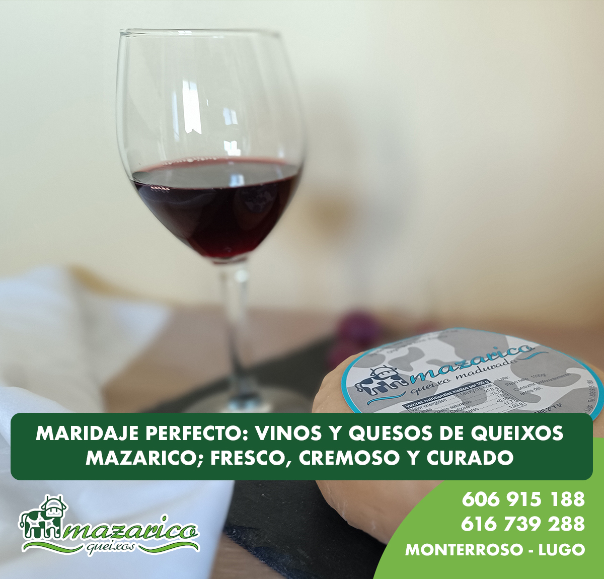 Maridaje con quesos gallegos fresco, curado y cremoso